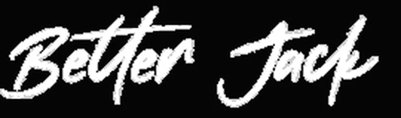 «Better Jack» en su script